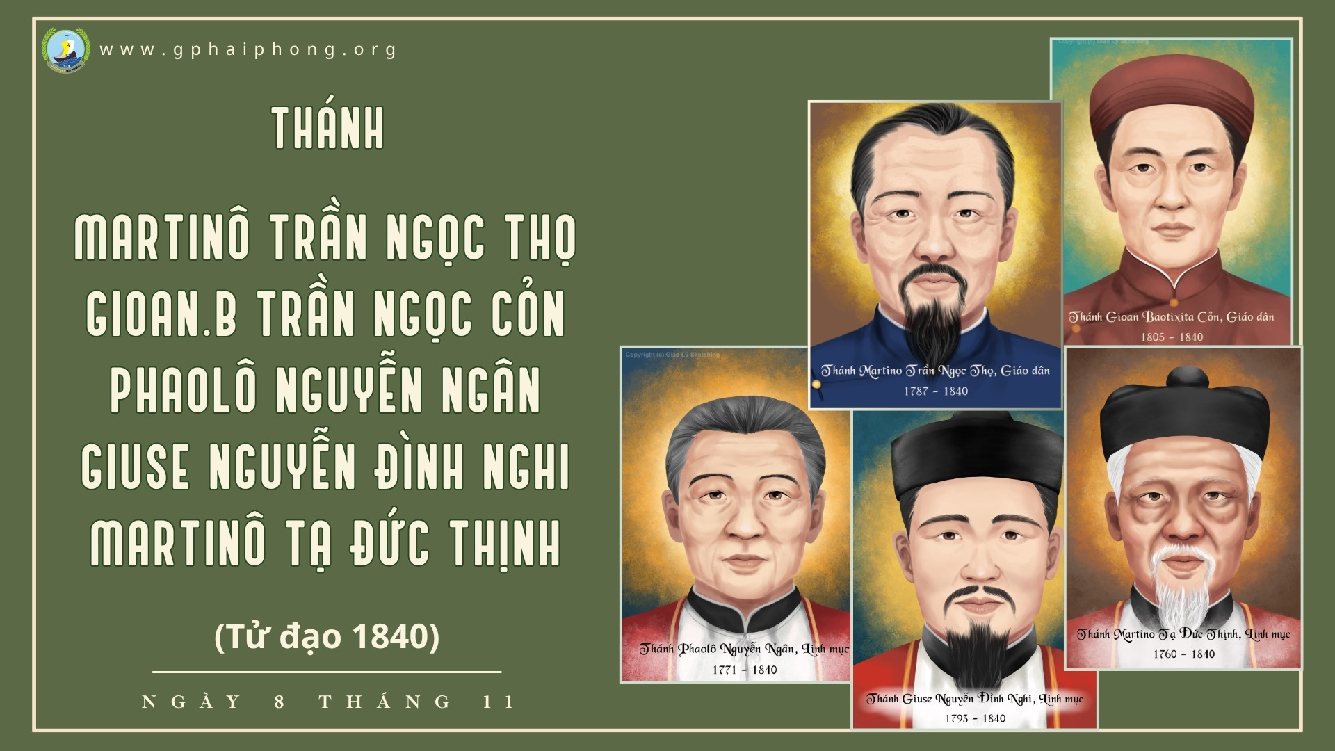 Thánh Martinô Trần Ngọc Thọ, Gioan Baotixita Trần Ngọc Cỏn, Phaolô Nguyễn Ngân, Giuse Nguyễn Đình Nghi, Martinô Tạ Đức Thịnh, tử đạo ngày 08 tháng 11 năm 1840